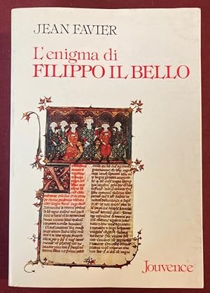 Bild des Verkufers fr L'Enigma di Filippo il Bello. zum Verkauf von Plurabelle Books Ltd