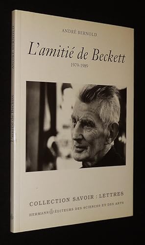 Seller image for L'Amiti de Beckett, 1979-1989 for sale by Abraxas-libris