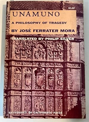 Seller image for Unamuno. A Philosophy of Tragedy. Translated by Philip Silver. for sale by Plurabelle Books Ltd