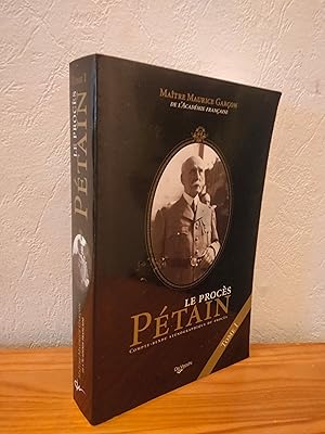 Le procès du Maréchal Pétain: Compte-rendu sténographique Tome 1