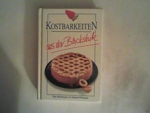 Bild des Verkufers fr Kostbarkeiten aus der Backstube ber 400 Rezepte Manfred Flickinger zum Verkauf von ANTIQUARIAT FRDEBUCH Inh.Michael Simon