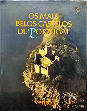 Seller image for OS MAIS BELOS CASTELOS E FORTALEZAS DE PORTUGAL for sale by LIBRERIA ANTICUARIO BELLVER MADRID