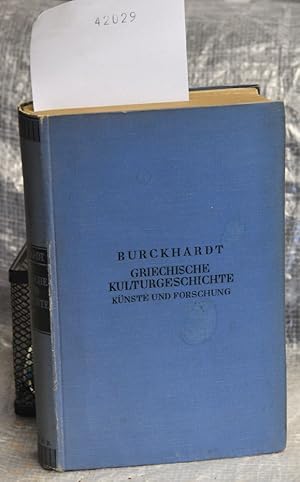 Griechische Kulturgeschichte von Jacob Burckhardt - Zweiter Band - Künste und Forschung - Mit ein...