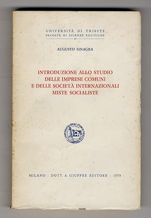 Introduzione allo studio delle imprese comuni e delle società internazionali miste socialiste.