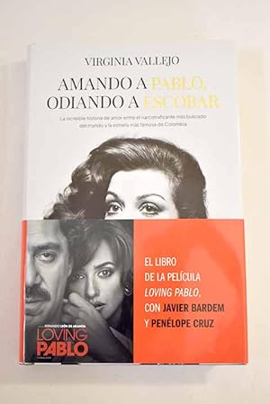 Seller image for Amando a Pablo, odiando a Escobar for sale by Alcan Libros