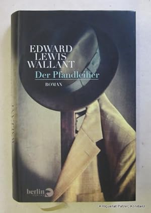 Bild des Verkufers fr Der Pfandleiher. Roman. Aus dem amerikanischen Englisch von Barbara Schaden. Berlin, Berlin Verlag / Piper, 2015. 348 S., 2 Bl. Or.-Pp. mit Schutzumschlag; minimal schiefgelesen. (ISBN 9783827011831). - Vorsatz mit Besitzvermerk. zum Verkauf von Jrgen Patzer