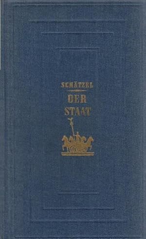 Imagen del vendedor de Der Staat : Was Staatsmnner, Politiker u. Philosophen ber d. Staat u. seine Probleme gesagt haben. [Hrsg.]: Walter Schtzel / Sammlung Dieterich ; Bd. 80 a la venta por Schrmann und Kiewning GbR