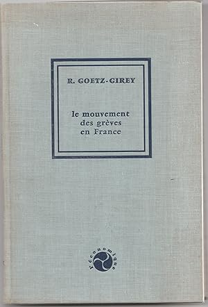 Bild des Verkufers fr Le mouvement des grves en France 1919-1962 zum Verkauf von Librairie Franoise Causse