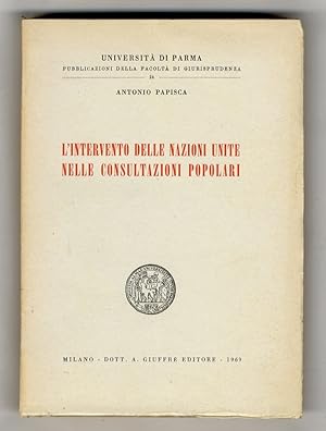 L'intervento delle Nazioni Unite nelle consultazioni popolari.