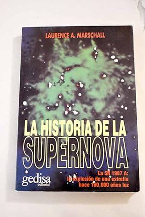 Seller image for Historia de la Supernova for sale by Alcan Libros