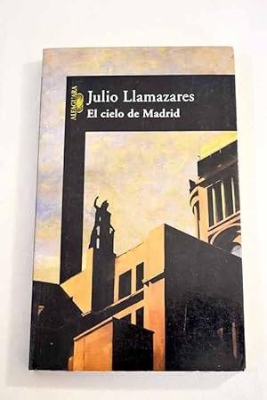 Imagen del vendedor de El cielo de Madrid a la venta por Alcaná Libros