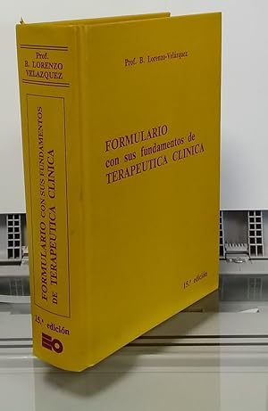 Imagen del vendedor de Formulario con sus fundamentos de teraputica clnica (15 edicin) a la venta por Librera Dilogo