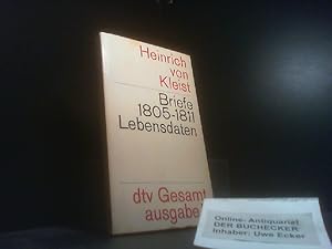 Kleist, Heinrich von: dtv-Gesamtausgabe; Teil: Bd. 7., Briefe 1805 - 1811; Lebenstafel