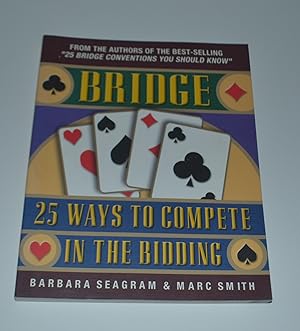 Seller image for Bridge: 25 Ways to Compete in the Bidding for sale by Bibliomadness