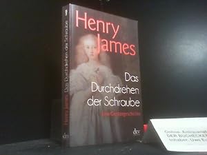 Bild des Verkufers fr Das Durchdrehen der Schraube : eine Geistergeschichte. Henry James ; aus dem Englischen bersetzt und mit einem Nachwort von Karl Ludwig Nicol / dtv ; 14456 zum Verkauf von Der Buchecker