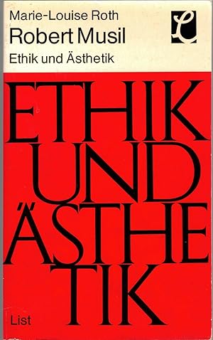 Bild des Verkufers fr Robert Musil - Ethik und ?sthetik, Zum theoritischen Werk des Dichters zum Verkauf von Antiquariat Hans Wger