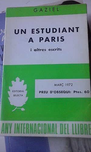 Bild des Verkufers fr Gaziel: UN ESTUDIANT A PARIS i altres escrits (Barcelona, 1968) Texto en cataln zum Verkauf von Multilibro