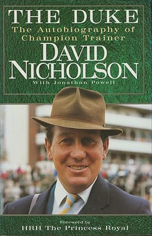Seller image for THE DUKE: THE AUTOBIOGRAPHY OF CHAMPION TRAINER DAVID NICHOLSON for sale by Sportspages
