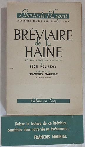 Bréviaire de la Haine ( Le IIIe Reich et les Juifs ) : Préface de François Mauriac