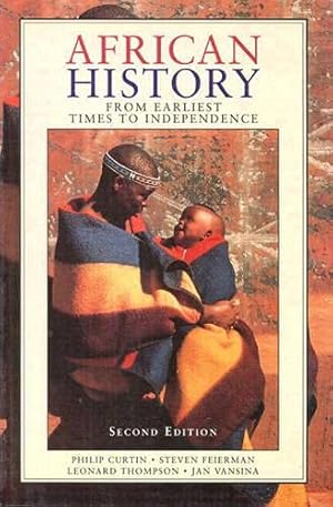 Seller image for African History: From Earliest Times to Independence for sale by Pieuler Store