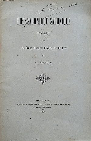 Thessalonique-Salonique. Esai sur les Églises chrétiennes en Orient