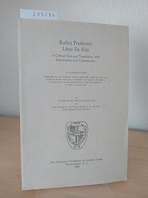Rufini Presbyteri Liber de fide. A critical text and translation with introduction and commentary...