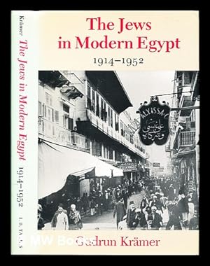Image du vendeur pour The Jews in modern Egypt, 1914-1952 / Gudrun Krmer mis en vente par MW Books