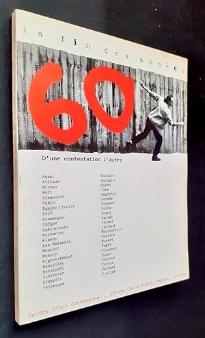 Seller image for La fin des annes 60 : d'une contestation l'autre - for sale by Le Livre  Venir