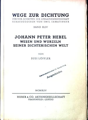 Seller image for Johann Peter Hebel; Wesen und Wurzeln seiner Dichterischen Welt. Wege zur Dichtung; Zrcher Schriften zur Literaturwissenschaft; Bd. 44 for sale by books4less (Versandantiquariat Petra Gros GmbH & Co. KG)