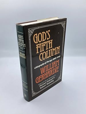 Seller image for God's Fifth Column A Biography of the Age, 1890-1940 for sale by True Oak Books
