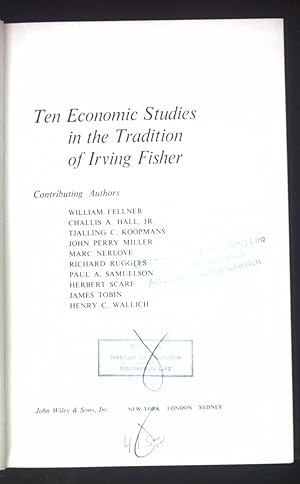 Bild des Verkufers fr Ten Economic Studies in the Tradition of Irving Fisher. zum Verkauf von books4less (Versandantiquariat Petra Gros GmbH & Co. KG)