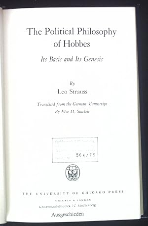 Seller image for The Political Philosophy of Hobbes. Its Basis and Its Genesis. for sale by books4less (Versandantiquariat Petra Gros GmbH & Co. KG)