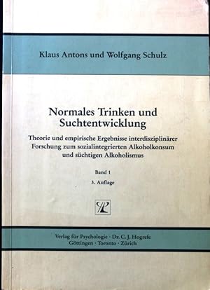 Seller image for Normales Trinken und Suchtentwicklung; Bd. 1. for sale by books4less (Versandantiquariat Petra Gros GmbH & Co. KG)