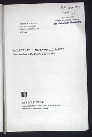 Seller image for The Threat of Impending Disaster. Contributions to the Psychology of Stress. for sale by books4less (Versandantiquariat Petra Gros GmbH & Co. KG)