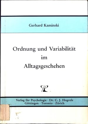 Bild des Verkufers fr Ordnung und Variabilitt im Alltagsgeschehen. zum Verkauf von books4less (Versandantiquariat Petra Gros GmbH & Co. KG)