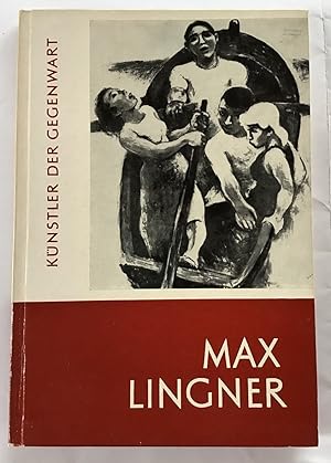 Max Lingner : Künstler der Gegenwart 7