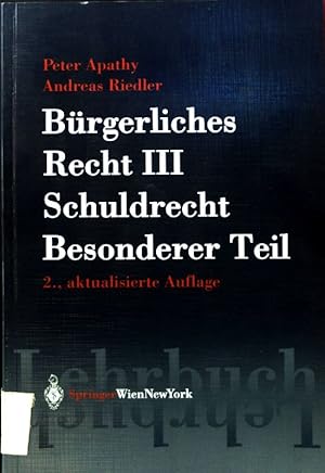 Imagen del vendedor de Brgerliches Recht III ; Schuldrecht, Besonderer Teil. a la venta por books4less (Versandantiquariat Petra Gros GmbH & Co. KG)