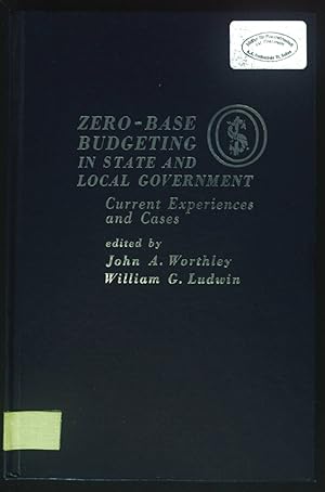 Seller image for Zero-base Budgeting in State and Local Government: Current Experiences and Cases. for sale by books4less (Versandantiquariat Petra Gros GmbH & Co. KG)
