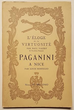 L'Éloge de la Virtuosité par Paul Valéry, suivi de Paganini à Nice par Louis Bonfiglio.