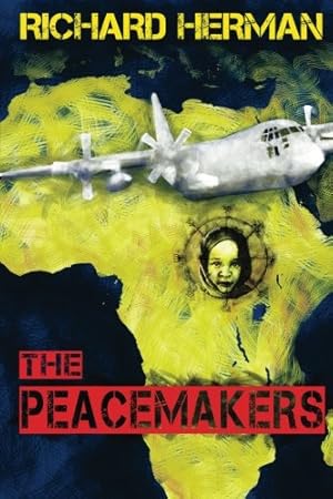 Seller image for The Peacemakers for sale by Reliant Bookstore