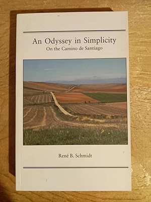 An Odyssey in Simplicity, On the Camino Santiago