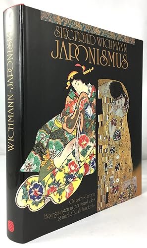 Japonismus. Ostasien - Europa. Begegnungen in der Kunst des 19. und 20. Jahrhunderts.