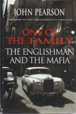 Seller image for ONE OF THE FAMILY The Englishman and the Mafia. for sale by Loretta Lay Books