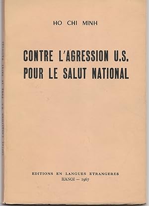 Imagen del vendedor de Contre l'agression U.S. Pour le salut national a la venta por Librairie Franoise Causse