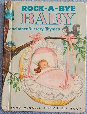 Imagen del vendedor de Rock-a-Bye Baby and Other Nursery Rhymes a la venta por One More Time Books
