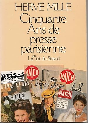 Cinquante ans de presse parisienne ou La nuit du Strand