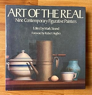 Seller image for Art of the Real. Nine Contemporary Figurative Painters for sale by Ursula Sturm