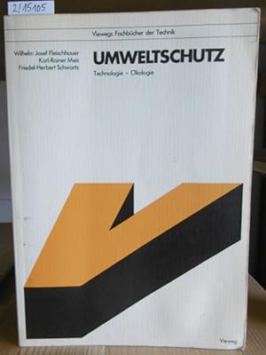 Seller image for Umweltschutz. Technologie - kologie. for sale by Versandantiquariat Trffelschwein