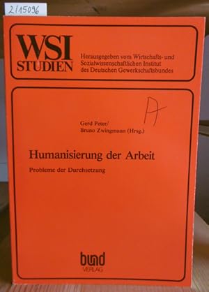 Bild des Verkufers fr Humanisierung der Arbeit. Probleme der Durchsetzung. zum Verkauf von Versandantiquariat Trffelschwein