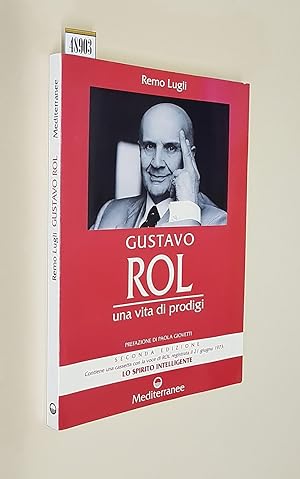 Seller image for GUSTAVO ROL una vita di prodigi for sale by Stampe Antiche e Libri d'Arte BOTTIGELLA